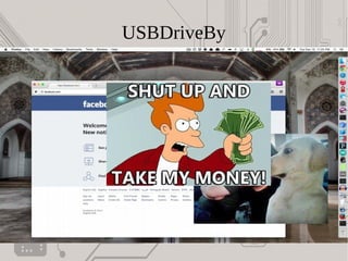 USBDriveBy
 