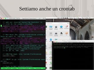 Settiamo anche un crontab
 