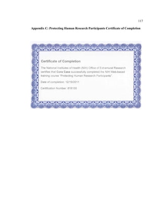 117	
  
	
  
Appendix C: Protecting Human Research Participants Certificate of Completion
	
  
 