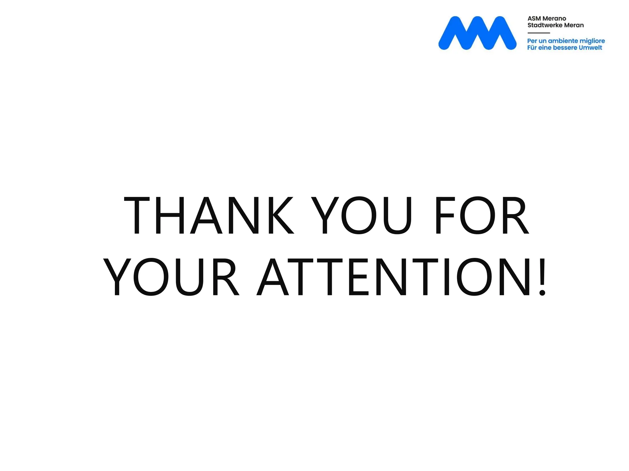 THANK YOU FOR
YOUR ATTENTION!
 