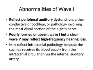 BRAINSTEM EVOKED AUDITORY RESPONSE and VEP (VISUAL EVOKED POTENTIALS ...