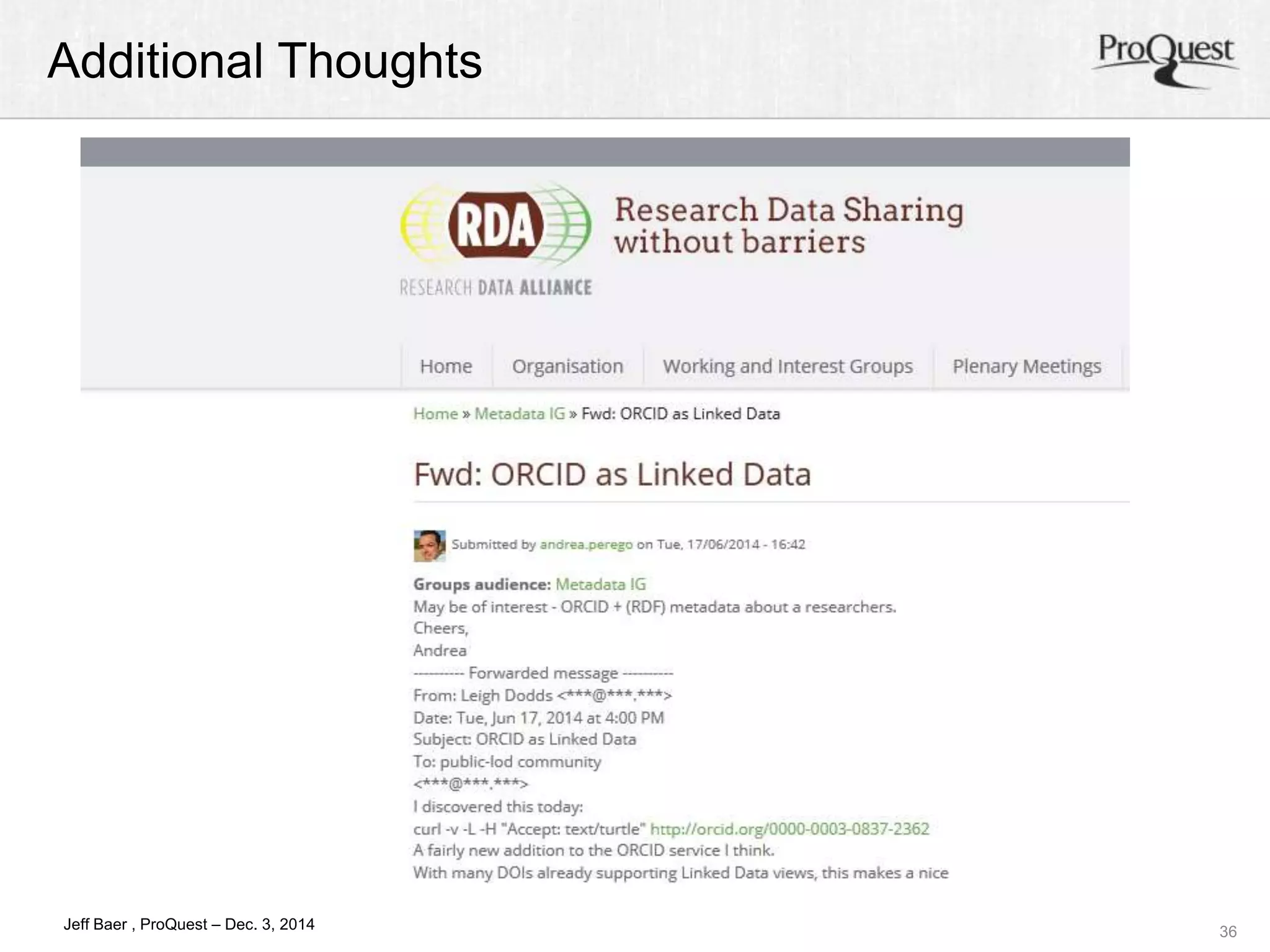 Additional Thoughts 
36 
Jeff Baer , ProQuest – Dec. 3, 2014 
 