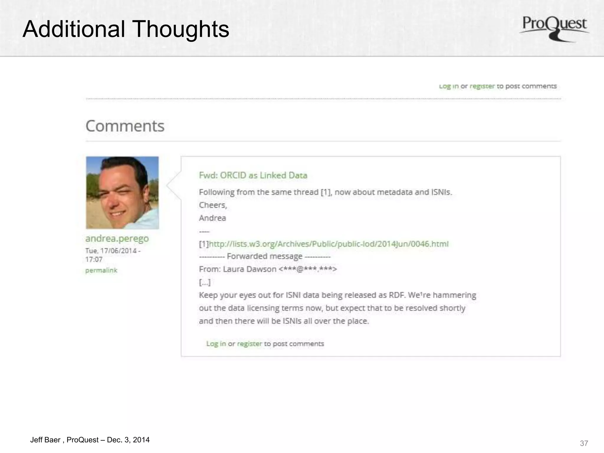 Additional Thoughts 
37 
Jeff Baer , ProQuest – Dec. 3, 2014 
 