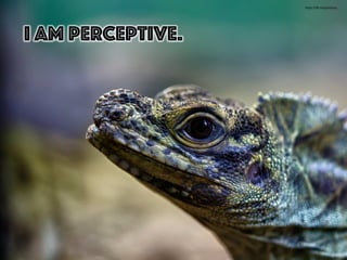 I am perceptive.
h"ps://ﬂic.kr/p/eh2nss	
  
 