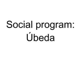 Social program:
    Úbeda
 