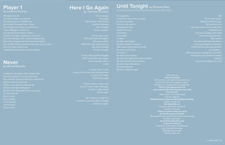 LIT MAG 2016 || 24
It's not goodbye
I don't know when I'll see you again
Just kiss me goodbye
Only for today, not ever.
It's going to be okay
Because I love you
Is that why?
It is, actually
Goodbye
Goodbye until tonight
He didn't ride the us anymore
There wasn't anyone there to sit with
She wasn't at her locker
Or in class ...
She didn't stay for dinner
She didn't lean against him when watched tv
She didn't lay next to him anymore.
She didn't stand behind him.
He was heartbroken.
She never called that night.
Player 1
by Lucianna Guzman
Well played, my love
you had me fooled, you really did
with all the lies you so skillfully hid
you’ve played this game before, I know
but I thought your mastery was all for show
I like a challenge, so I chose you
and I quickly became Player Number 2
I noticed your slight of hand quite a few times
but I never thought to fret, you had nothing to hide
that’s what I thought, that’s what you had me believe
but I should’ve known you’d have some tricks up your sleeve
jack of no trade, master of one
I should have known that I would be outdone
Never
by Michael Ramirez
Complexity and insanity is the melody I hear.
Since she produces it, I sit down and cheer.
Even when the crowd has dispersed, I will be here.
Still here when the end is near
Still here when there’s no hope but fear.
Still here when life is falling apart.
But life is truly falling apart when we are apart
So I must stay still
Never to move
Never to think
Never to breath
And of course...
Never in need
Until Tonight by Waranka Diaw
inspired by Eleanor & Park by Rainbow Rowell (an SSR project)
Bus
The new girl, Eleanor
Redhead with brown eyes.
The Asian kid, Park
They didn't talk on the bus ride home.
Headphones on
And always reading comic books
Time couldn't get any faster.
Days went by
The only sound shared was silence
Screaming thoughts to themselves
"It feels weird to sit next her and never
say anything ..."
Park imagining her reading his ocmic books
Worned out comics handed to Eleanor
Suprised
She got off and didn't say a word
Park is the sun
I miss you Eleanor
All I do when we're apart is think about you
and all I do when we're togheter is panic.
Because every second with you is important.
What are the chances you'd ever
meet someone like that? Someone who could
love you back
I don't think I can breathe when
we're not togheter.
Holding Eleanor's hand was like holding a butterfly.
I think I live for you
She looked like art.
I'm yours, and what if you decide
you don't want me?
I Want everyone to meet you you're
my favorite person of all time.
She wanted to lose herself in him. Put his arms around
her like a tourniquet.
He wanted to fall asleep with
'I want you' in his ears.
It made her want to have his babies and
Give him both her kidney
I'm yours & your mine
Because I love you
Here I Go Again
by Caroline Gonzalez
Life has changed
Once again
Full of people I called friends
And then it changed
Then I changed
So, here I go again
Life was once a party
Filled with smiles and laughter
Then came comfort
Filled with tender looks and heart
But, then it changed
So, here I go again
I’m sick of life and all its struggles
Wish I could settle and be happy
But it seems that’s all it is
A wish
As many times as I wish
It seems I’ll never ever find that kind of bliss
So, then I will change
And I here go again
So if life could be a tender waltz
I’d wish ‘I wish, I wish, I wish’ again
So, then to make amends
I’d leave again
That is where I am right now
An endless cycle where life has changed
And here I go again.
LIT MAG 2016 || 25
 