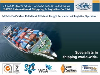 Middle East’s Most Reliable & Efficient Freight Forwarders & Logistics Operators
 