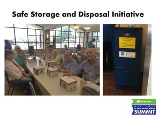 Safe Storage and Disposal Initiative
 