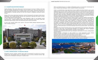 10 11
2.DURUMANALİZİ
2.DURUMANALİZİ
2.1.2 KADIKÖY BELEDİYESİ’NİN TARİHÇESİ
Kadıköy Belediyesi, 1855 yılında Şehremaneti olarak kurulmuştur. İlk olarak 11. Bölge ve 18. Daire
adını alan Kadıköy Belediyesi’nin ilk başkanı, Osman Hamdi Bey’dir. Meşrutiyet yıllarındaki ilk
belediye reisliğini Moralızade Ali Bey’in yaptığı belediye, daha sonra Operatör Dr. Cemil Topuzlu’nun
şehreminliğinde ve mütareke yıllarında da Celal Esat Arseven’in reisliğinden hizmetlerine devam
etmiştir.
Belediye 1992 yılında, Şehremaneti binasından taşınarak Hasanpaşa’da yeni yapılan merkez binaya
yerleşmiştir. Ayrıca Kadıköy Belediye Meclisinin yeni çalışmalarını yapacağı Meclis Binası 24 Nisan
2010 tarihinde açılarak hizmete girmiştir.
23 Mart 1930’da ilçe olan Kadıköy 1984 yılında Büyükşehir’e bağlı bir ilçe belediyesi olarak
yapılandırılmıştır. Belediye Başkanlık görevini 1984-1989 döneminde Osman Hızlan, 1989-1994
döneminde Cengiz Özyalçın, 1994-2014 döneminde Selami Öztürk yürütmüştür.
30 Mart 2014 tarihinde yapılan yerel seçimler sonucunda Kadıköy Belediye Başkanlığı görevine
Aykurt Nuhoğlu seçilmiştir.
Fotoğraf 6: Kadıköy Rıhtım
5393 sayılı Belediye Kanunun 14. maddesi ile Belediyelerin görev ve sorumlulukları belirlenmiştir. Bu
kanun maddesine göre Belediyeler mahalli müşterek nitelikte olmak şartıyla;
a) İmar, su ve kanalizasyon, ulaşım gibi kentsel alt yapı; coğrafî ve kent bilgi sistemleri; çevre ve çevre
sağlığı, temizlik ve katı atık; zabıta, itfaiye, acil yardım, kurtarma ve ambulans; şehir içi trafik; defin ve
mezarlıklar; ağaçlandırma, park ve yeşil alanlar; konut; kültür ve sanat, turizm ve tanıtım, gençlik ve
spor; sosyal hizmet ve yardım, nikâh, meslek ve beceri kazandırma; ekonomi ve ticaretin geliştirilmesi
hizmetlerini yapar veya yaptırır. Büyükşehir belediyeleri ile nüfusu 100.000’in üzerindeki belediyeler,
kadınlar ve çocuklar için konukevleri açmak zorundadır. Diğer belediyeler de mali durumları ve hizmet
önceliklerini değerlendirerek kadınlar ve çocuklar için konukevleri açabilirler.
b) Devlete ait her derecedeki okul binalarının inşaatı ile bakım ve onarımını yapabilir veya yaptırabilir,
her türlü araç, gereç ve malzeme ihtiyaçlarını karşılayabilir; sağlıkla ilgili her türlü tesisi açabilir ve
işletebilir; mabetlerin yapımı, bakımı, onarımını yapabilir; kültür ve tabiat varlıkları ile tarihî dokunun
ve kent tarihi bakımından önem taşıyan mekânların ve işlevlerinin korunmasını sağlayabilir; bu
amaçla bakım ve onarımını yapabilir, korunması mümkün olmayanları aslına uygun olarak yeniden
inşa edebilir. Gerektiğinde, sporu teşvik etmek amacıyla gençlere spor malzemesi verir, amatör spor
kulüplerine ayni ve nakdî yardım yapar ve gerekli desteği sağlar, her türlü amatör spor karşılaşmaları
düzenler, yurt içi ve yurt dışı müsabakalarda üstün başarı gösteren veya derece alan öğrencilere,
sporculara, teknik yöneticilere ve antrenörlere belediye meclisi kararıyla ödül verebilir. Gıda bankacılığı
yapabilir.
Belediyelerin birinci fıkranın (b) bendi uyarınca, sporu teşvik etmek amacıyla yapacakları nakdi yardım,
bir önceki yıl genel bütçe vergi gelirlerinden belediyeleri için tahakkuk eden miktarın; büyükşehir
belediyeleri için binde yedisini, diğer belediyeler için binde on ikisini geçemez.
Hizmetlerin yerine getirilmesinde öncelik sırası, belediyenin malî durumu ve hizmetin ivediliği dikkate
alınarak belirlenir.
Belediye hizmetleri, vatandaşlara en yakın yerlerde ve en uygun yöntemlerle sunulur. Hizmet
sunumunda engelli, yaşlı, düşkün ve dar gelirlilerin durumuna uygun yöntemler uygulanır.
Belediyenin görev, sorumluluk ve yetki alanı belediye sınırlarını kapsar.
Belediye meclisinin kararı ile mücavir alanlara da belediye hizmetleri götürülebilir.
4562 sayılı Organize Sanayi Bölgeleri Kanunu hükümleri saklıdır. Sivil hava ulaşımına açık havaalanları
ile bu havaalanları bünyesinde yer alan tüm tesisler bu Kanunun kapsamı dışındadır.
Fotoğraf 5: Kadıköy Belediye Başkanlığı Binası, Hasanpaşa
2.2 YASAL YÜKÜMLÜLÜKLER VE MEVZUAT ANALİZİ
Belediyelerin kuruluşu, organları, yönetimi, görev, yetki ve sorumlulukları ile çalışma usul ve esasları
özellikle 5393 Sayılı Belediye Kanunu ile düzenlenmiş olup söz konusu kanununla beraber diğer
mevzuatlarda da belediyelere verilen görev ve yetkiler vardır.
 