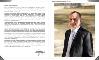 VI VII
Merhaba Değerli Kadıköylüler,
Dünya çapında Sosyal Demokrasinin en etkili alanlarından biri de yerel yönetimler olmuştur.
Yerel yönetimlerin sosyal adaleti sağlayıcı, toplumcu bir belediyecilik anlayışıyla ele alınması,
halkın siyasete demokratik katılımının olanaklarının yerelde oluşturulması, çoğulcu yerel
yönetim anlayışının öncü ilkeleridir.
Bu ilkelerin etkin kılınması ve kalıcı hale gelebilmesi için şeffaf bir yerel yönetim anlayışı
kaçınılmazdır. Yerel yönetimler halkın fikirlerine ve katkılarına açık olmalıdır. Gerçek
demokrasi, her düzeyde katılımcı ve koşulsuz şeffaf bir yönetimle başarılabilir. Şeffaf ve
katılımcı belediyecilik modellerinin artması ülke genelindeki demokrasi ve özgürlüklerin
gelişmesine önemli katkı sunacaktır. Bu anlamda halkın öz yönetimine dayanan yaklaşım,
yerel yönetimlerden merkezi yönetime kadar uzanan bir sosyal demokrasi kültürünü de
geliştirecek enerjiyi sağlayacaktır.
Toplumdaki adalet arayışını destekleyecek biçimde hakkaniyetli yerel yönetim anlayışını
sürekli önde tutarak; hak ve özgürlükler zemininde, yerel yönetim hizmetlerinden
çalışma yaşamına, belediye-yurttaş iletişiminden sosyal projelere değin hayata geçirmek
önceliğimizdir.
Belediyecilik hizmetleri tüm yaşam ve uğraş alanlarını kapsayan, kültür-sanat ve sosyal
alanlara da sirayet eden birçok başlıkta stratejik bir öneme sahip oldu. Bu önemin ve
yerel yönetimlerin güçlendirilmesi talebinin bir parçası olarak yerel yönetim politikalarını
belirlemek ve bu politikaları hayata geçirecek işleyişleri kurmak bizim açımızdan önceliklidir.
Kadıköy Belediyesi olarak “Geniş Katılımlı Toplantılar” dizisiyle Kadıköylülerle birlikte stratejik
planı hazırlıklarımızı tamamlayarak önümüzdeki beş yılı, Kadıköy’ün geleceğini Kadıköy
halkıyla birlikte belirledik. Kadıköy kimliğini, Kadıköy’de yaşayan, sosyalleşen, çalışanlar
olarak tarif ederek; Kadıköylülüğü bir ayrıcalıktan çok Kadıköy paydasında ortaklaşan bir
çoğulculukla sahipleniyoruz.
Belediyelerin yılları aşkın süredir bürokratik ve kurumsal olarak kapalı çalışma stratejisine
karşı katılımlı bir yönetim sürecini hayata geçirdik. Böylece Kadıköylülerle birlikte kolektif
bir süreçle, dayanışma ilişkileriyle öreceğimiz etkileşimli bir yerel yönetimin olanaklarını
belirlemiş olduk. Bu anlamda tüm hizmet sürecimizde proje kadar anlayış geliştiren bir
yerel yönetim olmayı, Kadıköylülerle birlikte hayata geçirdiğimiz uygulamalarla köklü
dönüşümler gerçekleştirebilmeyi yürekten umut ediyorum.
 