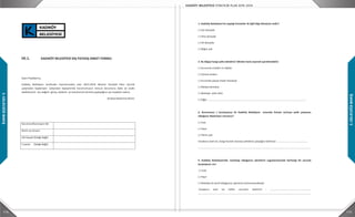 114 115
3.GELECEĞEBAKIŞ
3.GELECEĞEBAKIŞ
110
EK.1. KADIKÖY BELEDİYESİ DIŞ PAYDAŞ ANKET FORMU
Sayın Paydaşımız;
Kadıköy Belediyesi tarafından hazırlanmakta olan 2015-2019 dönemi Stratejik Planı hazırlık
çalışmaları başlamıştır. Çalışmalar kapsamında kurumumuzun mevcut durumunu daha iyi analiz
edebilmemiz için değerli görüş, beklenti ve önerilerinizi bizimle paylaştığınız için teşekkür ederiz.
Strateji Geliştirme Birimi
Kurumun/Kuruluşun Adı
Birimi ve Unvanı
Adı Soyadı (İsteğe Bağlı)
E-posta (İsteğe Bağlı)
111
1. Kadıköy Belediyesi'nin yaptığı hizmetler ile ilgili bilgi düzeyiniz nedir?
( ) Üst düzeyde
( ) Orta düzeyde
( ) Alt düzeyde
( ) Bilgim yok
2. Bu bilgiyi hangi yolla edindiniz? (Birden fazla seçenek işaretlenebilir)
( ) Kurumsal ortaklık ve ilişkiler
( ) Hizmet alırken
( ) Kurumda çalışan kişiler kanalıyla
( ) Medya kanalıyla
( ) Belediye web sitesi
( ) Diğer ..............................................................................................................................................
3. Kurumunuz / kuruluşunuz ile Kadıköy Belediyesi arasında hizmet ve/veya yetki çatışması
olduğunu düşünüyor musunuz?
( ) Evet
( ) Hayır
( ) Fikrim yok
Cevabınız evet ise, hangi hizmet ve/veya yetkilerin çatıştığını belirtiniz: .............................................
...................................................................................................................................................................
4. Kadıköy Belediyesinde; muhatap olduğunuz işlemlerin uygulanmasında herhangi bir sorunla
karşılaştınız mı?
( ) Evet
( ) Hayır
( ) Belediye ile taraf olduğumuz işlemimiz bulunmamaktadır.
Cevabınız evet ise lütfen sorunları belirtiniz : ...........................................................
...................................................................................................................................................................
 