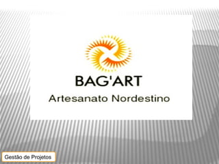 Gestão de Projetos
 