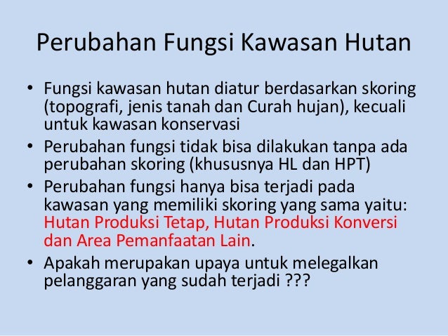 Bagaimana negara dan korporasi mengurus hutan indonesia
