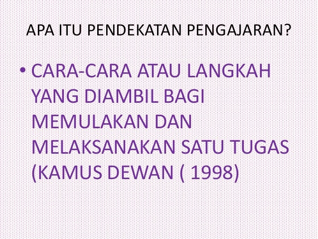 Bagaimana Seseorang Guru Itu Memilih Pendekatan Strategi