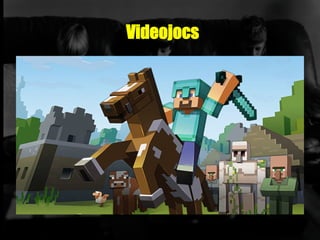 Videojocs
 