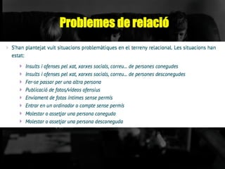 Problemes de relació
 