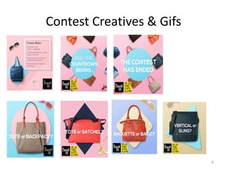 Contest Creatives & Gifs
8
 