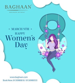 Happy International Women's Day from Baghaan Orchard Retreat!