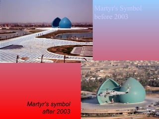 Martyr's Symbol before 2003 Martyr’s symbol after 2003 