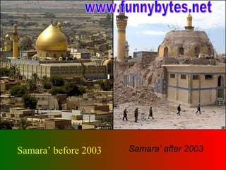 Samara’ before 2003 Samara’ after 2003 www.funnybytes.net 