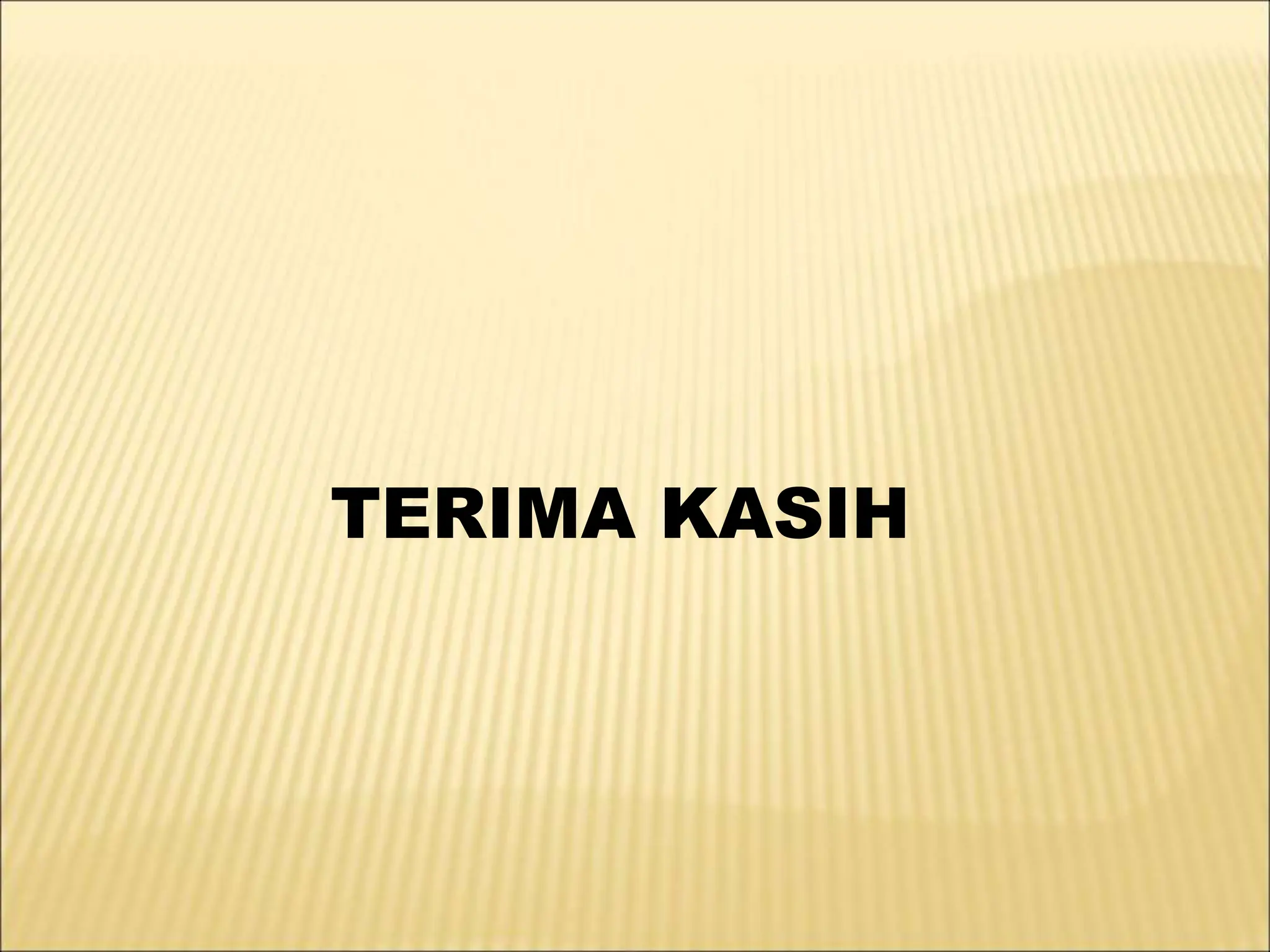 TERIMA KASIH
 
