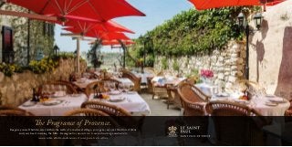 The Fragrance of Provence. Imagine yourself hidden awa y within the wal ls of a medie val village, your gaze cast over the Côte d ’Azur 
and your heart roaming the hil ls. Immaginatevi nascosti t ra le mura di un b orgo medioevale, 
con un occhio alla Costa Azzurra e il cuor e perso tra le co lline. 
 