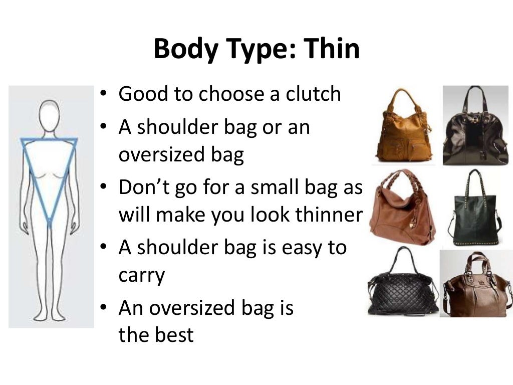 Select Bags According to your Body Type