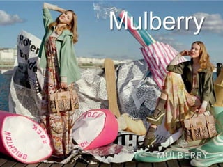 Mulberry
 