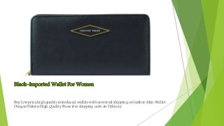 Black–Imported Wallet For Women
Buy low price,high quality introduced wallets with universal shipping on leather Men Wallet
Dragon Pattern High Quality Purse free shipping cash on Delivery
 