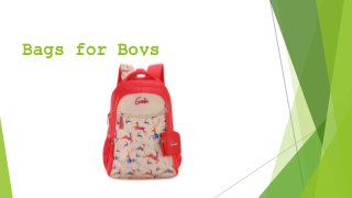 Bags for Boys
 
