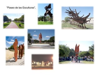 "Paseo de las Esculturas",
 