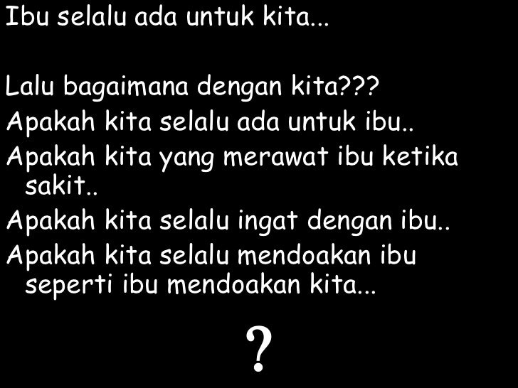 Bahagiaku untukmu ibu