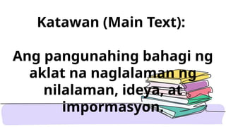 IBA'T IBANG BAHAGI NG AKLAT FIL 2-3.pptx