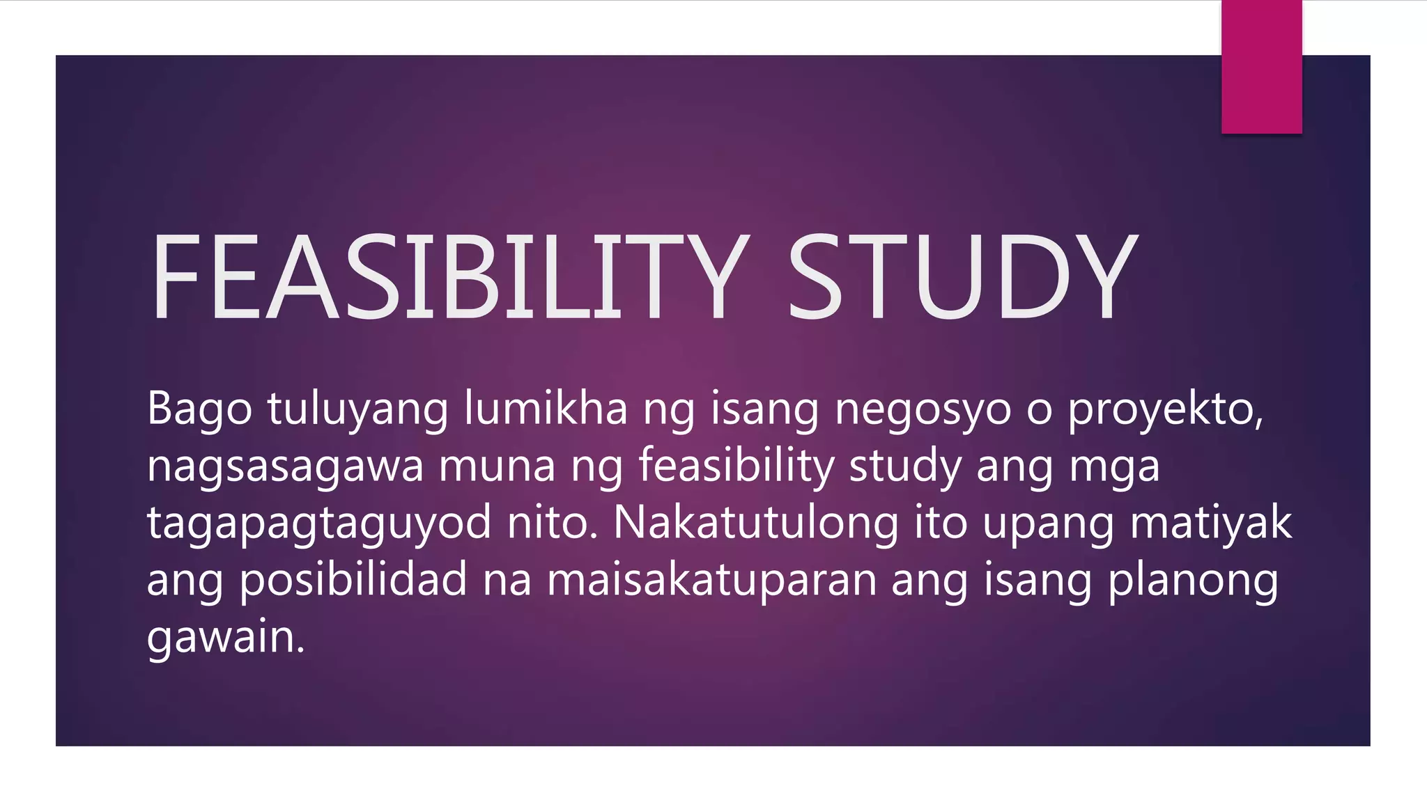 Bahagi ng feasibILITY | PPTX