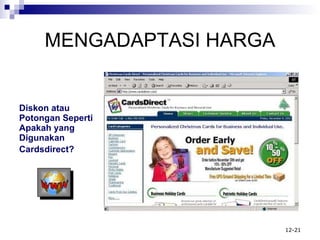 MENGADAPTASI HARGA Diskon  a tau Potongan Seperti Apakah yang Digunakan Cardsdirect?   
