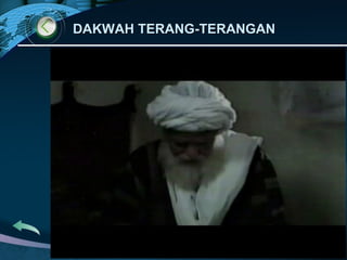 DAKWAH TERANG-TERANGANDAKWAH TERANG-TERANGAN
 