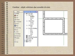 Gambar : objek sebelum dan sesudah di-trim
 