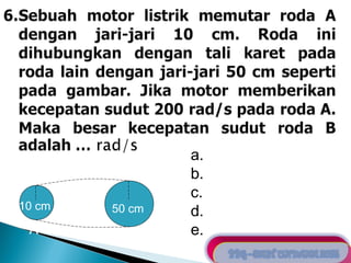 10 cm 50 cm 
A B 
a. 4 
b. 5,6 
c. 20 
d. 40 
e. 56 
 
