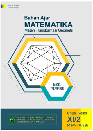 Bahan Ajar Matematika Materi Transformasi Geometri Kelas XI/2 MIPA-Wajib
 