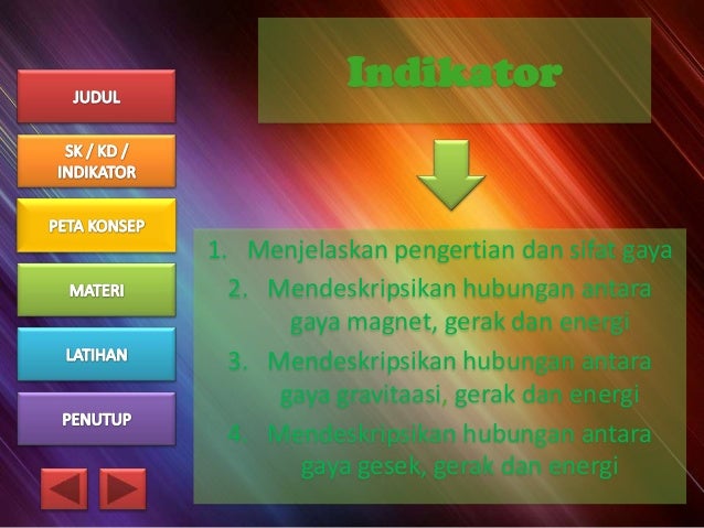 Pengaruh gaya terhadap bentuk dan garak suatu benda