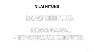 NILAI HITUNG
113
 