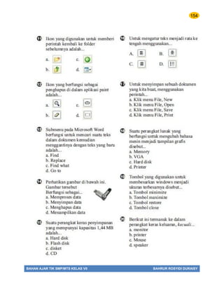 154
BAHAN AJAR TIK SMP/MTS KELAS VII BAHRUR ROSYIDI DURAISY
 