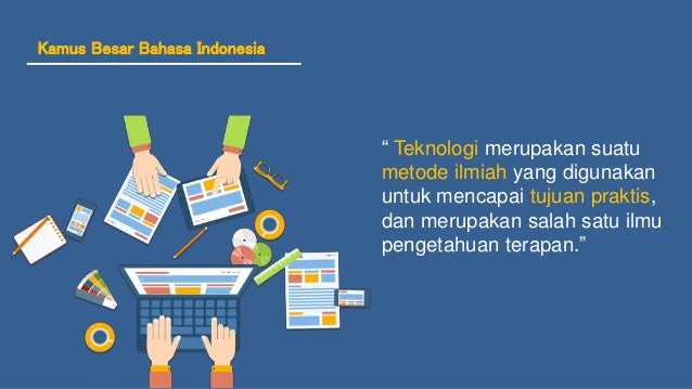Pengertian Teknologi Menurut Ahli Pengertian Teknologi Menurut Ahli