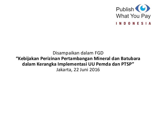 Kebijakan Perizinan Pertambangan Minerba berdasarkan UU 23 