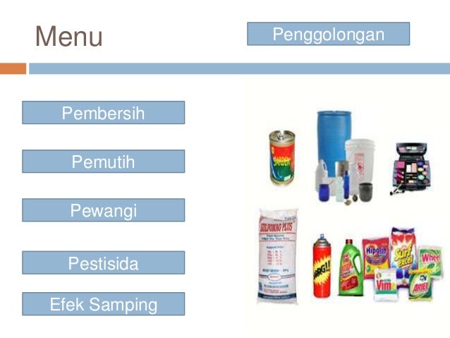 Bahan Kimia Dalam Rumah Tangga Bahan Kimia Dalam Rumah Tangga