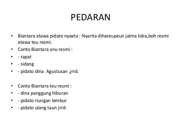 Contoh Biantara Resmi Jeung Teu Resmi - Simak Gambar Berikut