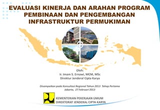 Evaluasi Kinerja dan Arahan Program Infrastruktur Permukiman | PDF