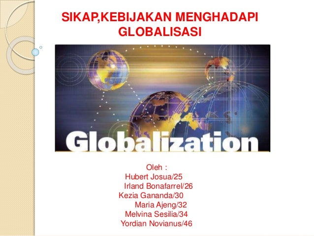 Upaya Bangsa Indonesia Dalam Menghadapi Globalisasi