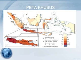 PETA KHUSUS




              NASA -USA
 