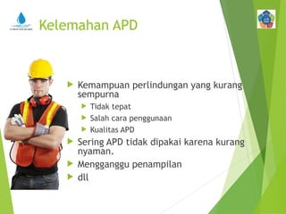 Bahan Training APD ( alat pelindung diri ) WTS.ppt